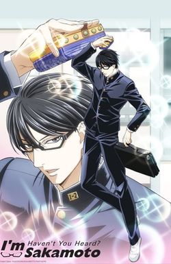 Haven't You Heard? I'm Sakamoto