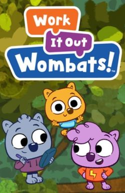 Work It Out Wombats!