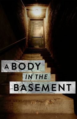 A Body in the Basement