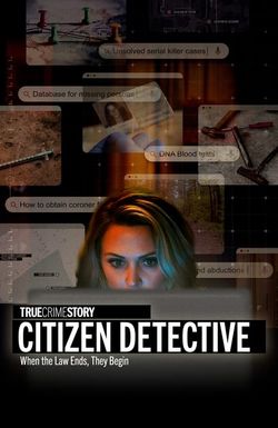 True Crime Story: Citizen Detective