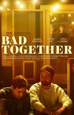 Bad Together