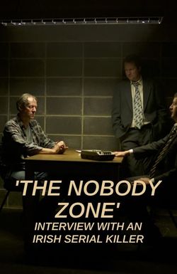 The Nobody Zone: Interview with an Irish Serial Killer