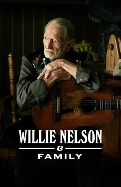 Willie Nelson & Family