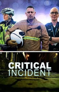 Critical Incident