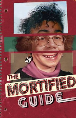 The Mortified Guide