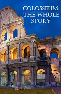 Colosseum: The Whole Story