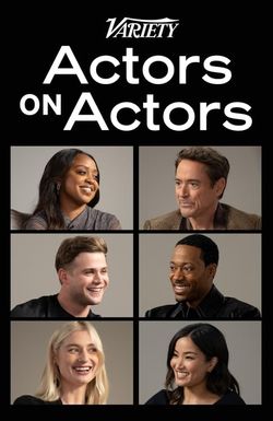 Variety Studio: Actors on Actors