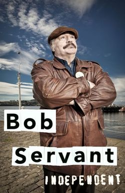 Bob Servant Independent