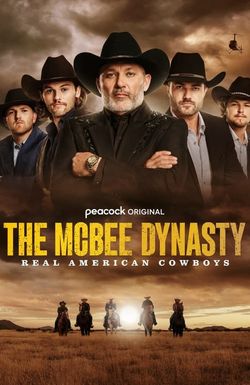 The McBee Dynasty: Real American Cowboys