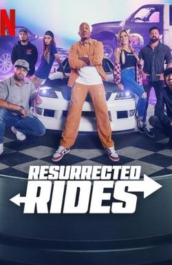 Resurrected Rides