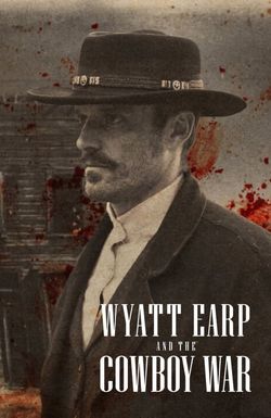 Wyatt Earp and the Cowboy War