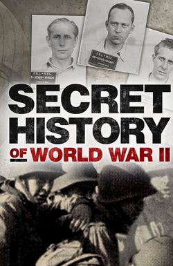 The Secret History of WW2