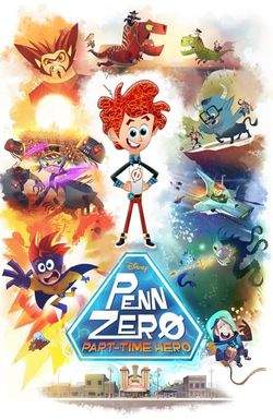 Penn Zero: Part-Time Hero