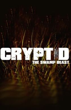 Cryptid: The Swamp Beast