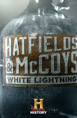 Hatfields & McCoys: White Lightning