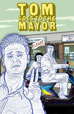 Tom Goes to the Mayor