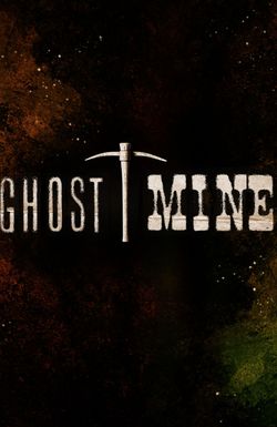 Ghost Mine