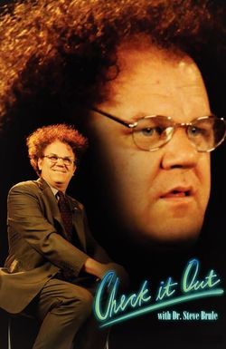 Check It Out! with Dr. Steve Brule