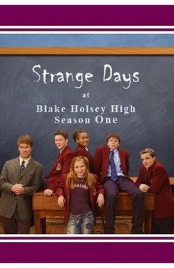 Strange Days at Blake Holsey High