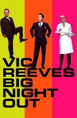 Vic Reeves Big Night Out