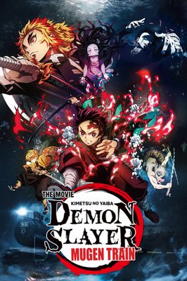 Demon Slayer: Kimetsu no Yaiba - The Movie: Mugen Train