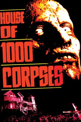 House of 1000 Corpses