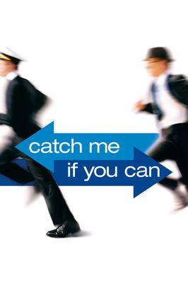 Catch Me If You Can