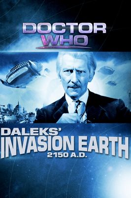 Daleks' Invasion Earth 2150 A.D.