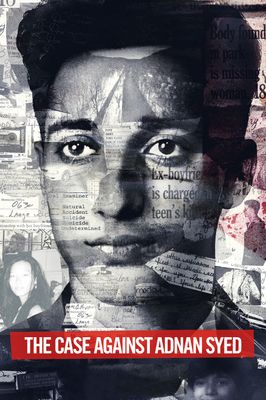 The Case Against Adnan Syed