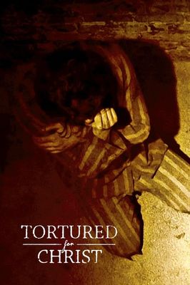 Tortured for Christ