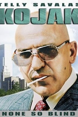 Kojak: None So Blind