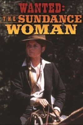 Wanted: The Sundance Woman