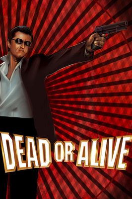 Dead or Alive