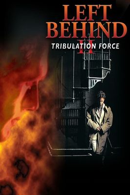 Left Behind II: Tribulation Force