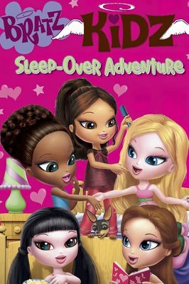 Bratz Kidz: Sleep-Over Adventure