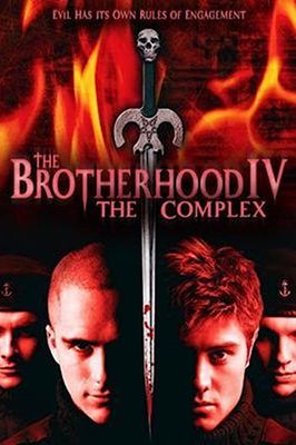 The Brotherhood IV: The Complex