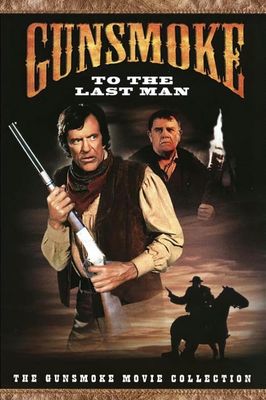 Gunsmoke: To the Last Man