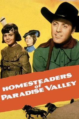 Homesteaders of Paradise Valley