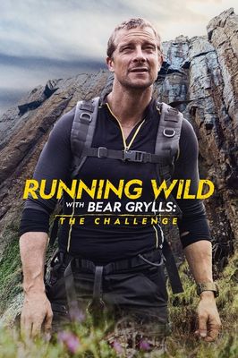 Running Wild with Bear Grylls the Challenge