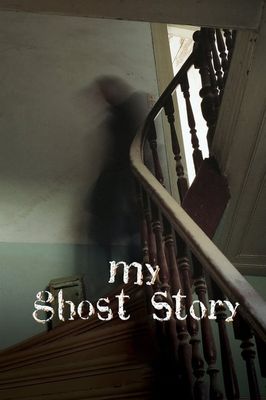 My Ghost Story