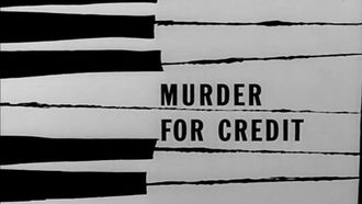 Episode 2 Murder for Credit