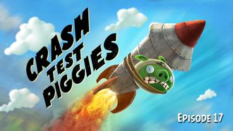 Episode 17 Crash Test Piggies