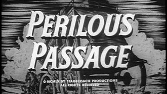 Episode 1 Perilous Passage