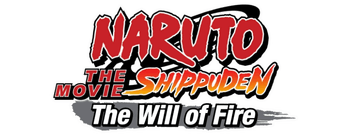 Naruto Shippûden: The Movie 3: Inheritors of the Will of Fire