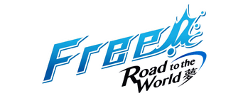 Free! Road to the World - The Dream