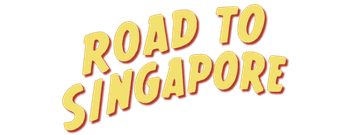 Road to Singapore