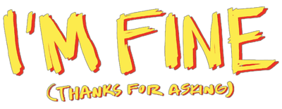 I'm Fine (Thanks for Asking) logo