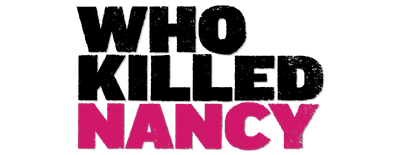 Who Killed Nancy? logo