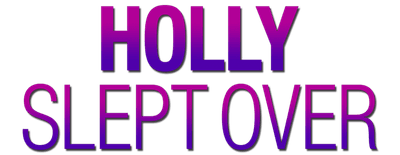 Holly Slept Over logo