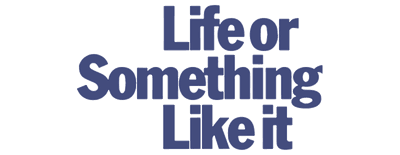 Life or Something Like It logo